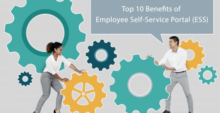 Top 10 Benefits of Employee Self-Service Portal (ESS)