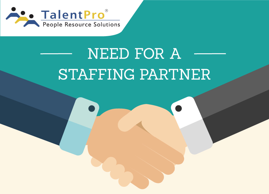 Need For A Staffing Partners