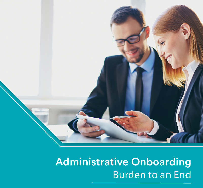 Administrative Onboarding Burden to an End