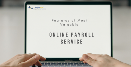 Features of Most Valuable Online Payroll Service