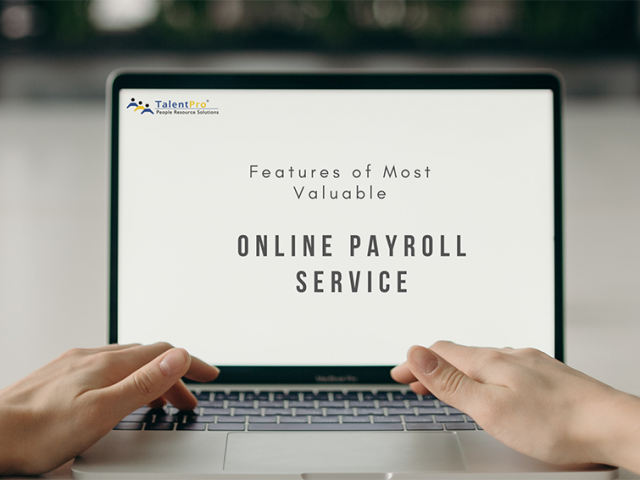 Features of Most Valuable Online Payroll Service