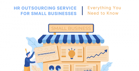HR Outsourcing Service for Small Businesses - Everything You Need to Know