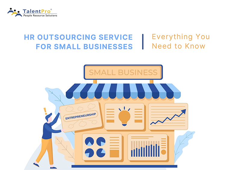 HR Outsourcing Service for Small Businesses - Everything You Need to Know
