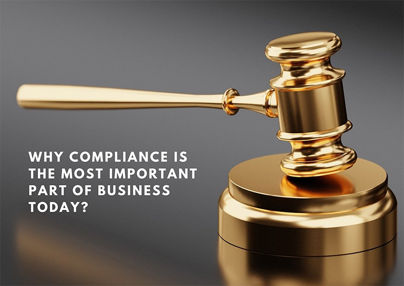 Why Compliance is the Most Important Part of Business Today