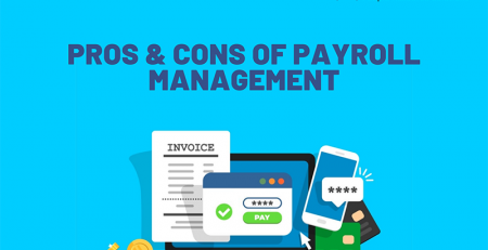 Pros and cons of Payroll Mangement