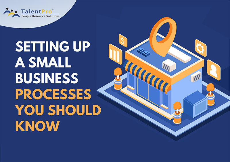 Setting up a small business process should know