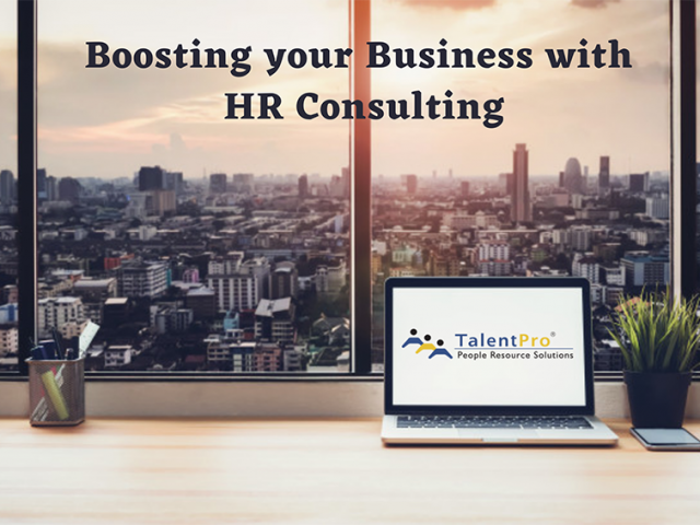 Boosting your Business with HR Consulting