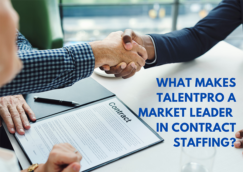 What makes TalentPro a Market Leader in Contract Staffing