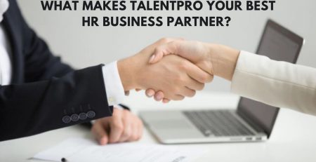 What-Makes-TalentPro-Your-Best-HR-Business-Partner