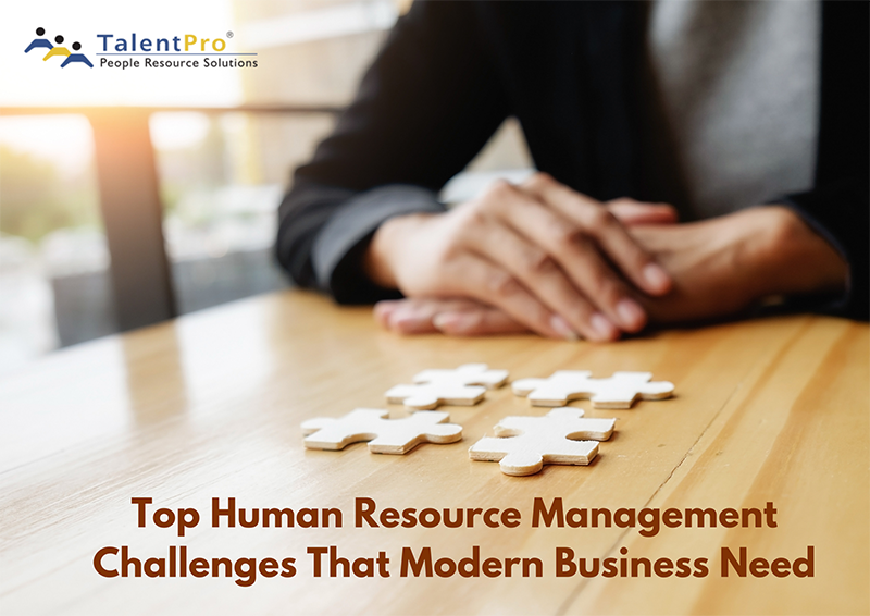 Top Human Resource Management Challenges That Modern Business Need