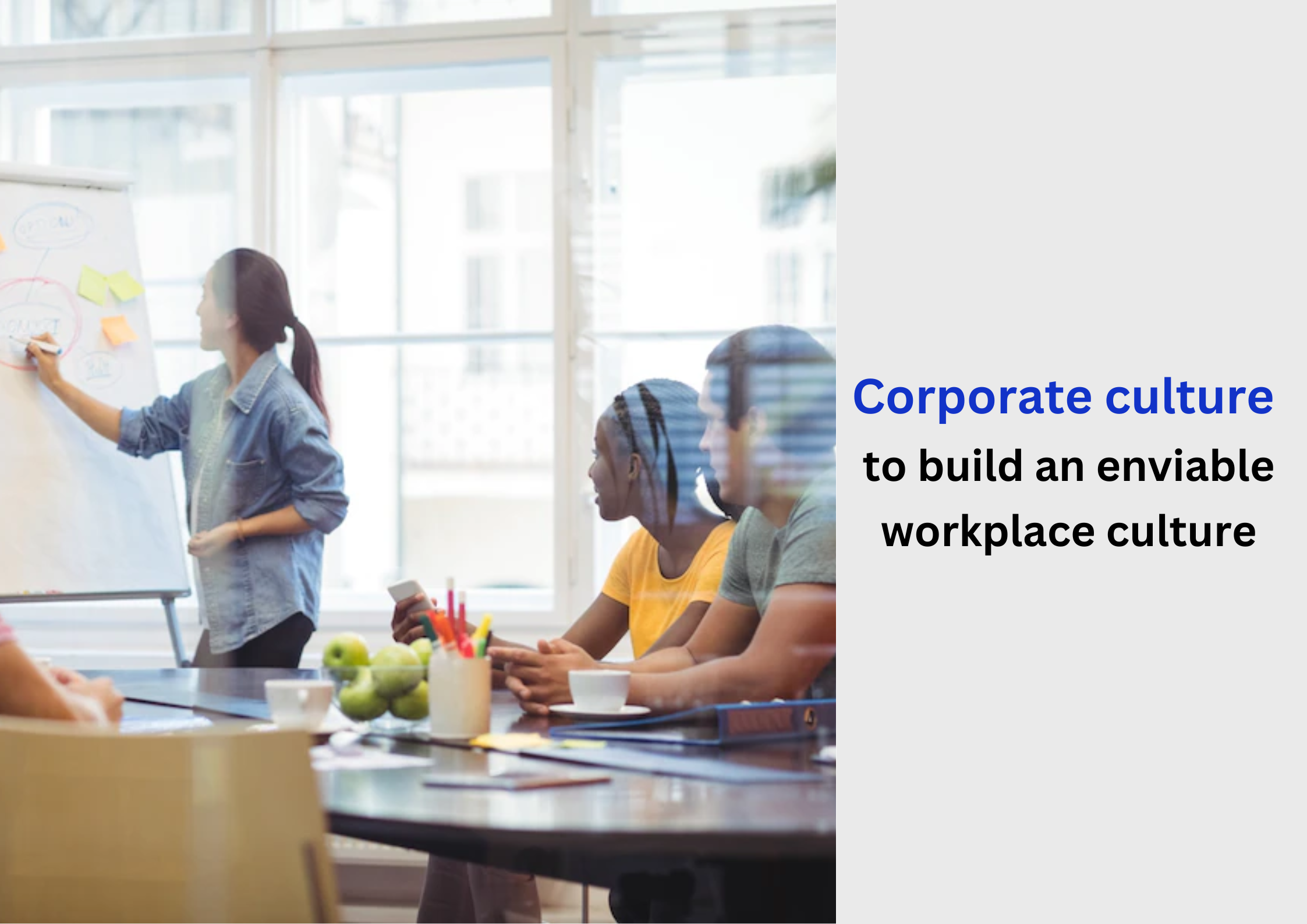 Corporate culture – to build an enviable workplace culture