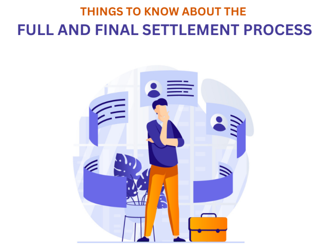 things-to-know-about-the-full-and-final-settlement-process