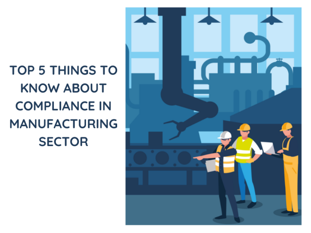 top-5-things-to-know-about-compliance-in-manufacturing-sector