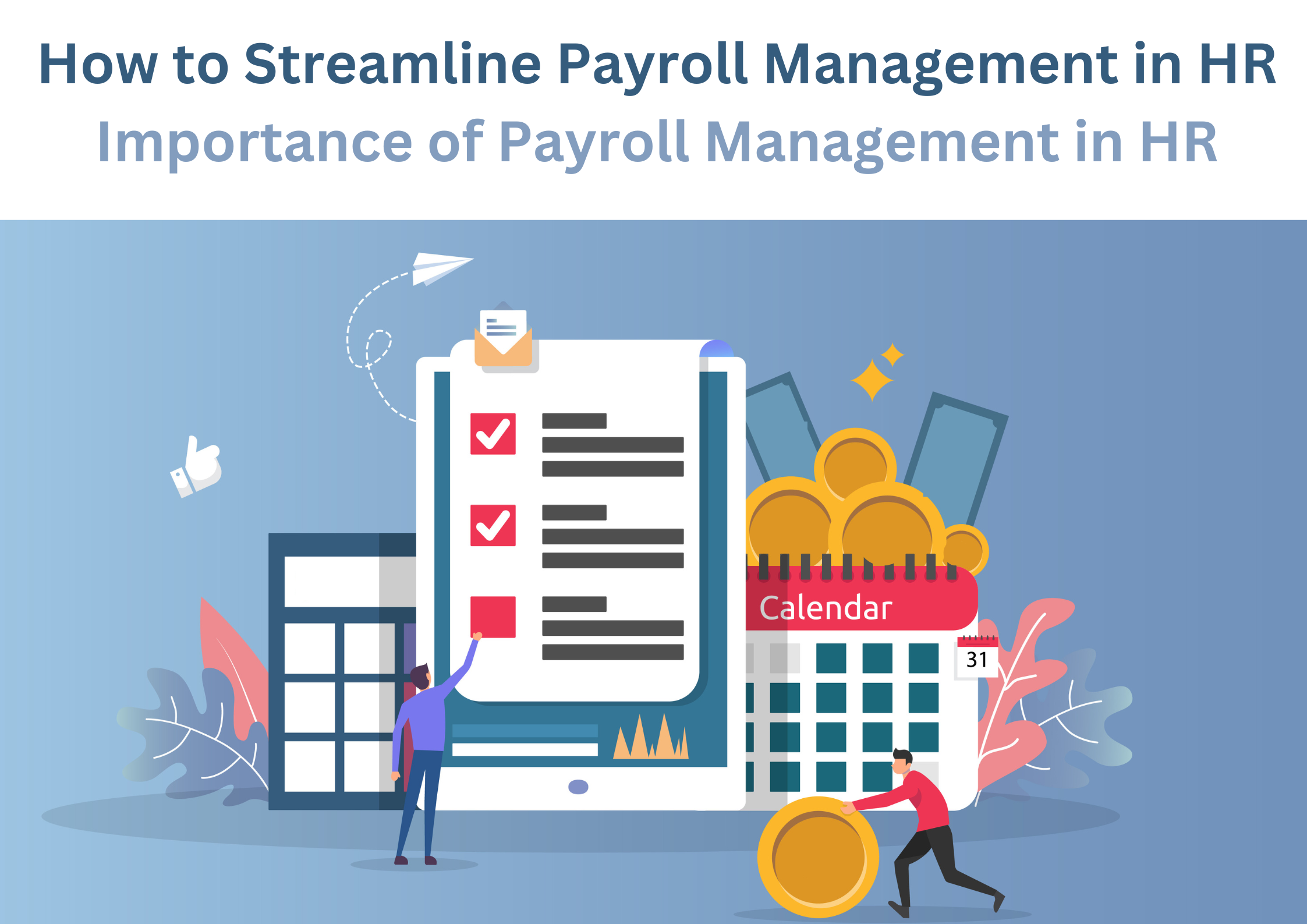 how-to-streamline-payroll-management-in-hr-importance-of-payroll-management-in-hr