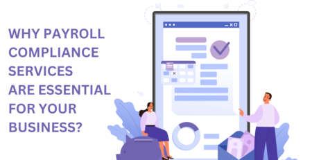 Why Payroll Compliance Services Are Essential for Your Business?