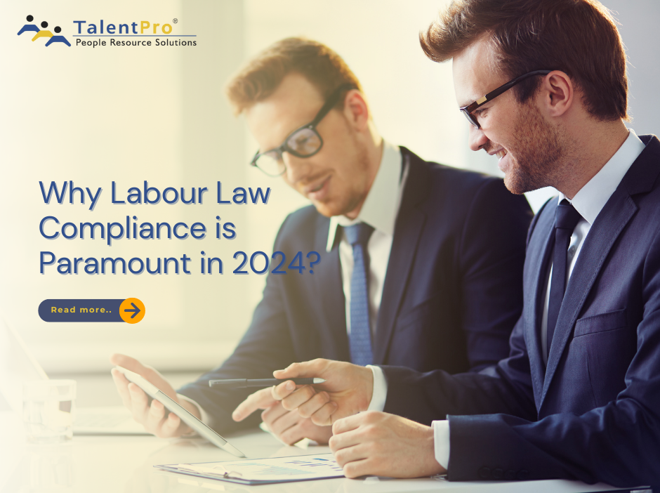 Why Labour Law Compliance is Paramount in 2024?