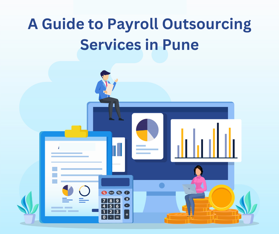 A Guide to Payroll outsourcing services in Pune