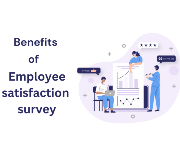 benefits of emp satisfaction survey