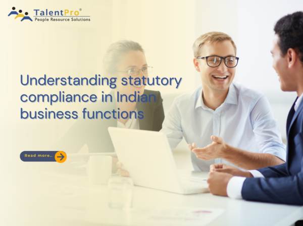 Understanding statutory compliance in Indian business functions